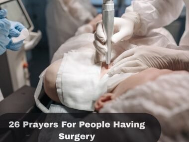 Prayers For People Having Surgery​