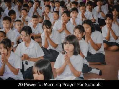 20 Powerful Morning Prayer For Schools​