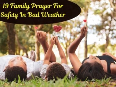 Family Prayer For Safety In Bad Weather