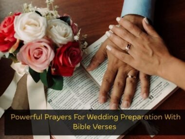 11 Powerful Prayers For Wedding Preparation With Bible Verses