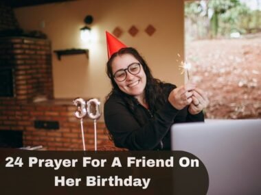 Prayer For A Friend On Her Birthday