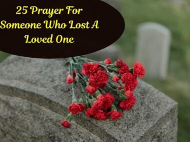 Prayer For Someone Who Lost A Loved One