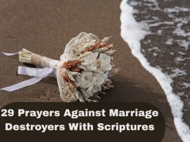 Prayers Against Marriage Destroyers With Scriptures