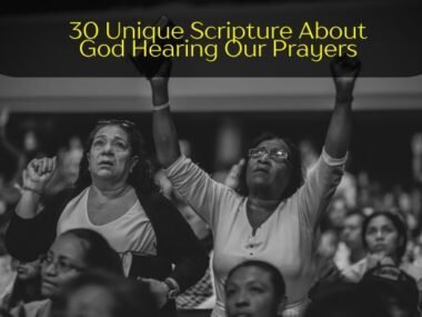 Scripture About God Hearing Our Prayers