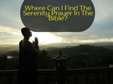 Where Can I Find The Serenity Prayer In The Bible