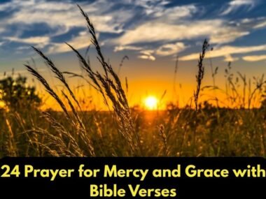 Prayer for Mercy and Grace with Bible Verses